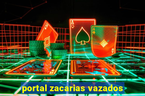 portal zacarias vazados